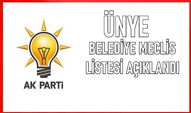 AK Parti Ünye Belediye Meclis Listesini açıkladı SİYASET Ordu Gazete