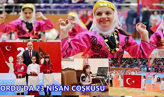 Ordu'da 23 Nisan Coşkusu Yaşandı 