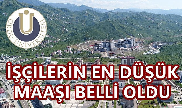 Ordu Üniversitesi'nde İşçilere Net 55 Bin TL Maaş! Tarihi Sözleşmeye İmza Atıldı